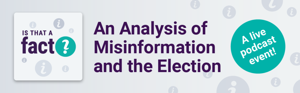 An Analysis of Misinformation and the Election