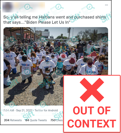 A tweet with a photo of people kneeling and wearing matching t-shirts that say “Biden please let us in.” The text “So, y’all telling me Haitians went and purchased shirts that says… ‘Biden Please Let Us In’” appears above the photo. The News Literacy Project added an “Out of Context” label.