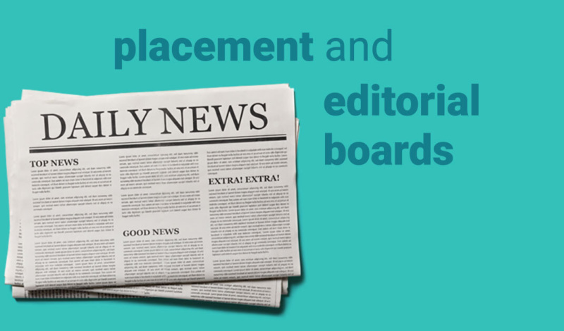 placement and editorial boards