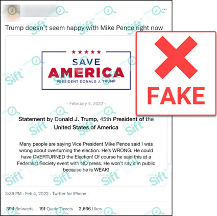 A screenshot of a tweet that says “Trump doesn’t seem happy with Mike Pence right now.“ The tweet contains an image that appears to be a screenshot of a statement released by former President Donald Trump on “Save America” letterhead that calls former Vice President Mike Pence “weak.” The News Literacy Project added a label that says, “FAKE.”