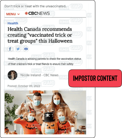 A tweet reads, “Don’t trick or treat with the unvaccinated” and features a purported screenshot of a CBC News headline that says, “Health Canada recommends creating ‘vaccinated trick or treat groups’ this Halloween.” The News Literacy Project has added a label that says, “IMPOSTOR CONTENT.”