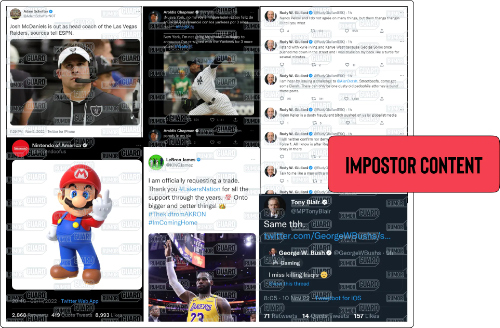 An image collage shows six tweets from accounts carrying checkmarks that appear to be from NBA basketball superstar LeBron James, Nintendo of America, former President George W. Bush, ESPN reporter Adam Schefter, MLB player Aroldis Chapman and former mayor of New York City Rudy Giuliani. The News Literacy Project has added a label that says, “IMPOSTOR CONTENT.”