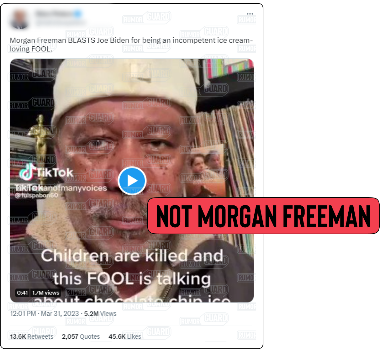 A tweet reads “Morgan Freeman BLASTS Joe Biden for being an incompetent ice cream-loving FOOL” and features a video supposedly showing the actor deriding the president. The News Literacy Project has added a label that says, “NOT MORGAN FREEMAN.”