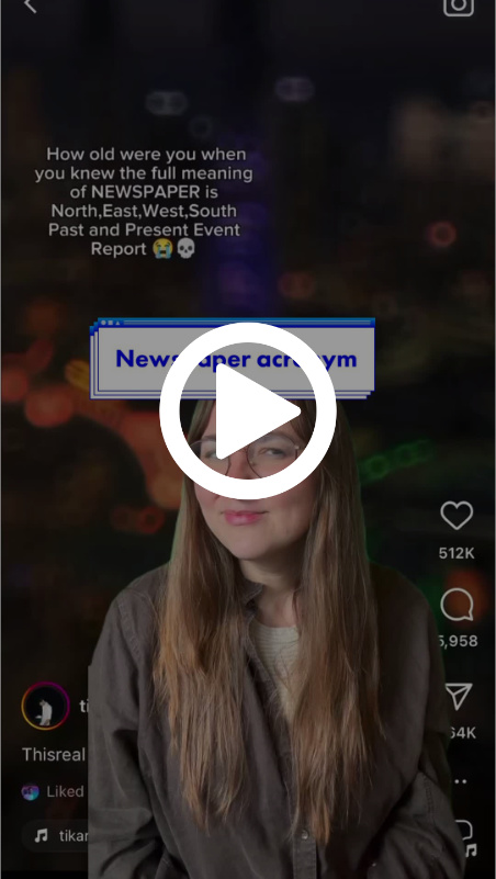 A still of a TikTok video features the News Literacy Project’s Alexa Volland with a label that reads “Newspaper acronym.”