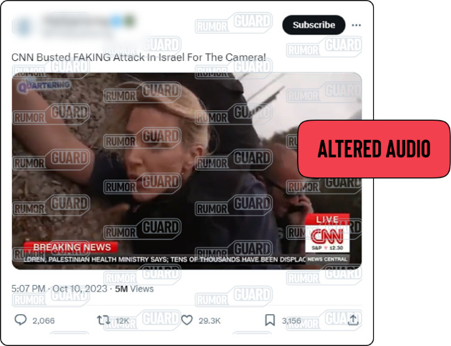 A tweet reads, “CNN Busted FAKING Attack in Israel For The Camera!” and features a video of CNN chief international correspondent Clarissa Ward as an offscreen voice says, “Try to look nice and scared.” The News Literacy Project has added a label that says, “ALTERED AUDIO.”