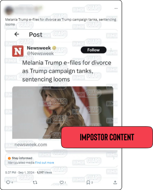 A post on X reads, “Melania Trump e-files for divorce as Trump campaign tanks, sentencing looms,” and features a fabricated screenshot of a fake Newsweek post that repeats the claim. The News Literacy Project has added a label that says, “IMPOSTOR CONTENT.”