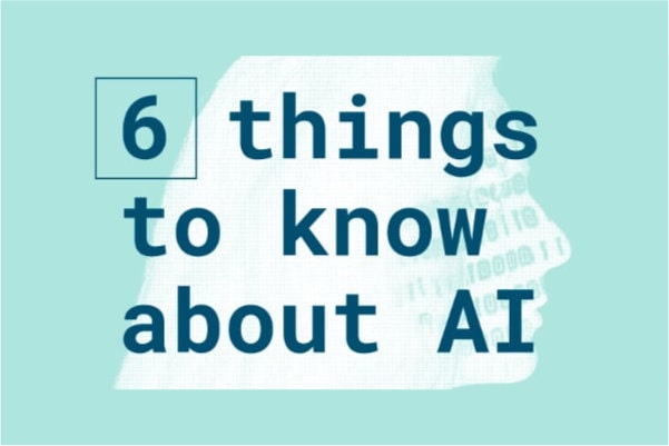 The silhouette of the side of a person’s face in the background of the words “6 things to know about AI.