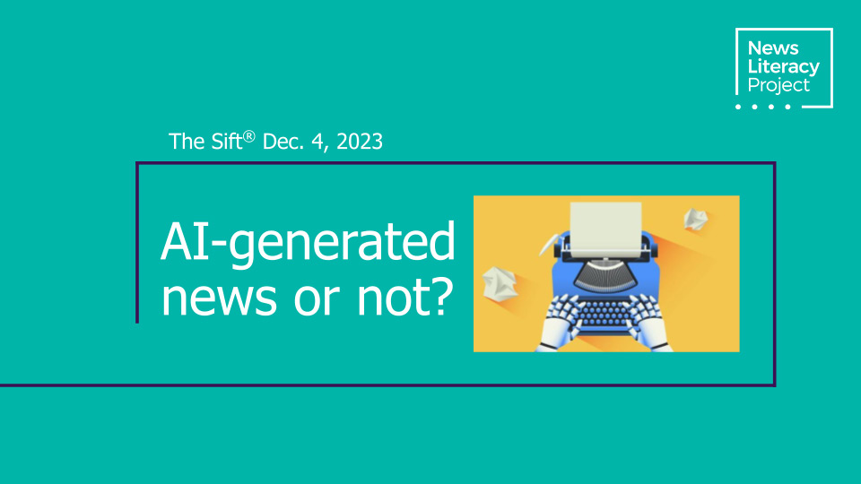 The Sift: AI-generated news or not?