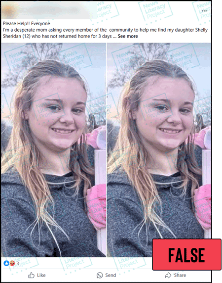 A Facebook post reads, “Please Help!! Everyone. I’m a desperate mom asking every member of the community to help me find my daughter Shelly Sheridan (12) who has not returned home for 3 days” and features two images of a child. The News Literacy Project has added a label that says “FALSE.”