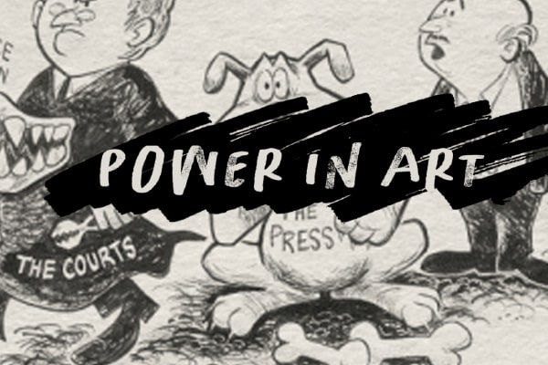 A thumbnail shows a drawing of a dog labeled “The Press” between two men, one labeled “The Courts” and the other labeled “Public’s Right to Know.” It is titled “Power in Art.”