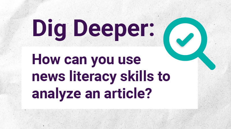 Dig Deeper NewsLitSkills reading guide